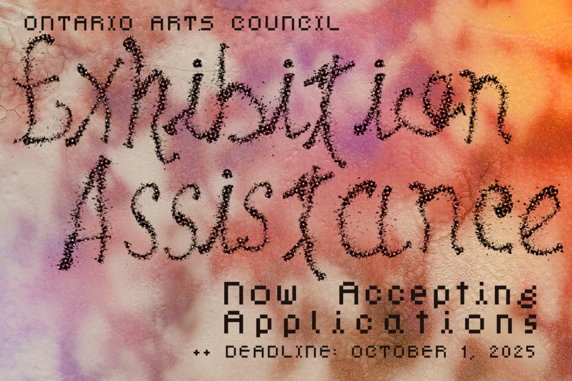 This image is the graphic for our OAC Exhibition Assistance call for applications for the 2025-2026 program year.