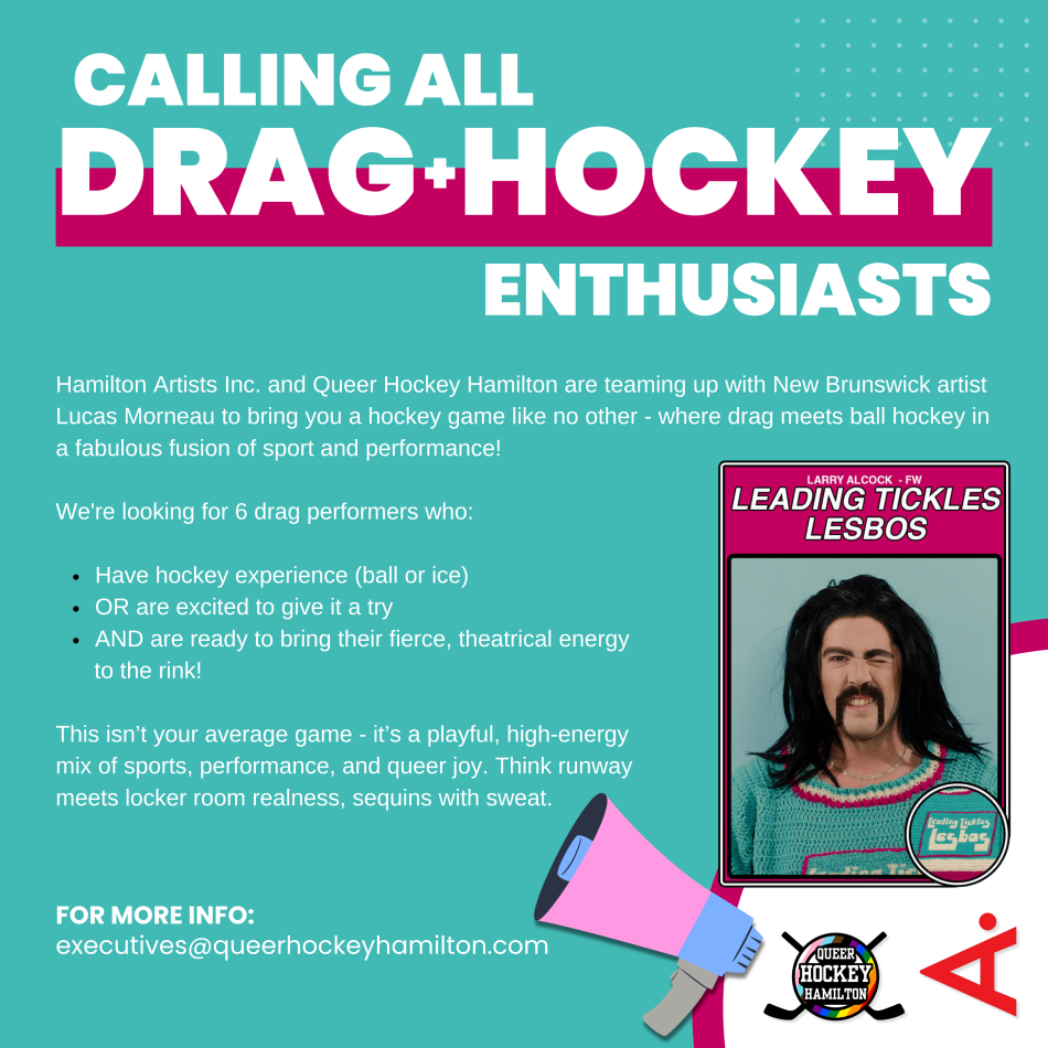 This image has all of the descriptors for the Drag & Hockey call for performers that is in the body of this page. It has a turquoise background with bold white text, and pink accents. There's a photo of one of Morneau's Queer Newfoundland Hockey League characters. 