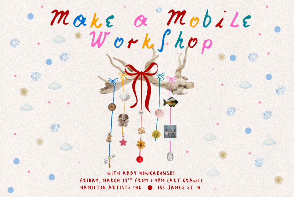 "Make-A-Mobile Workshop" in large white text with a mobile with colourful trinkets.